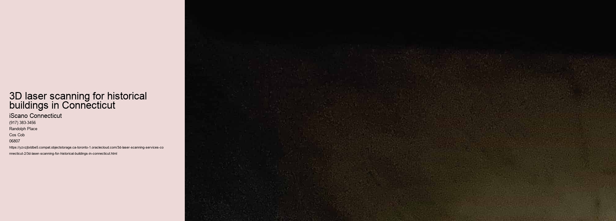 3D laser scanning for historical buildings in Connecticut