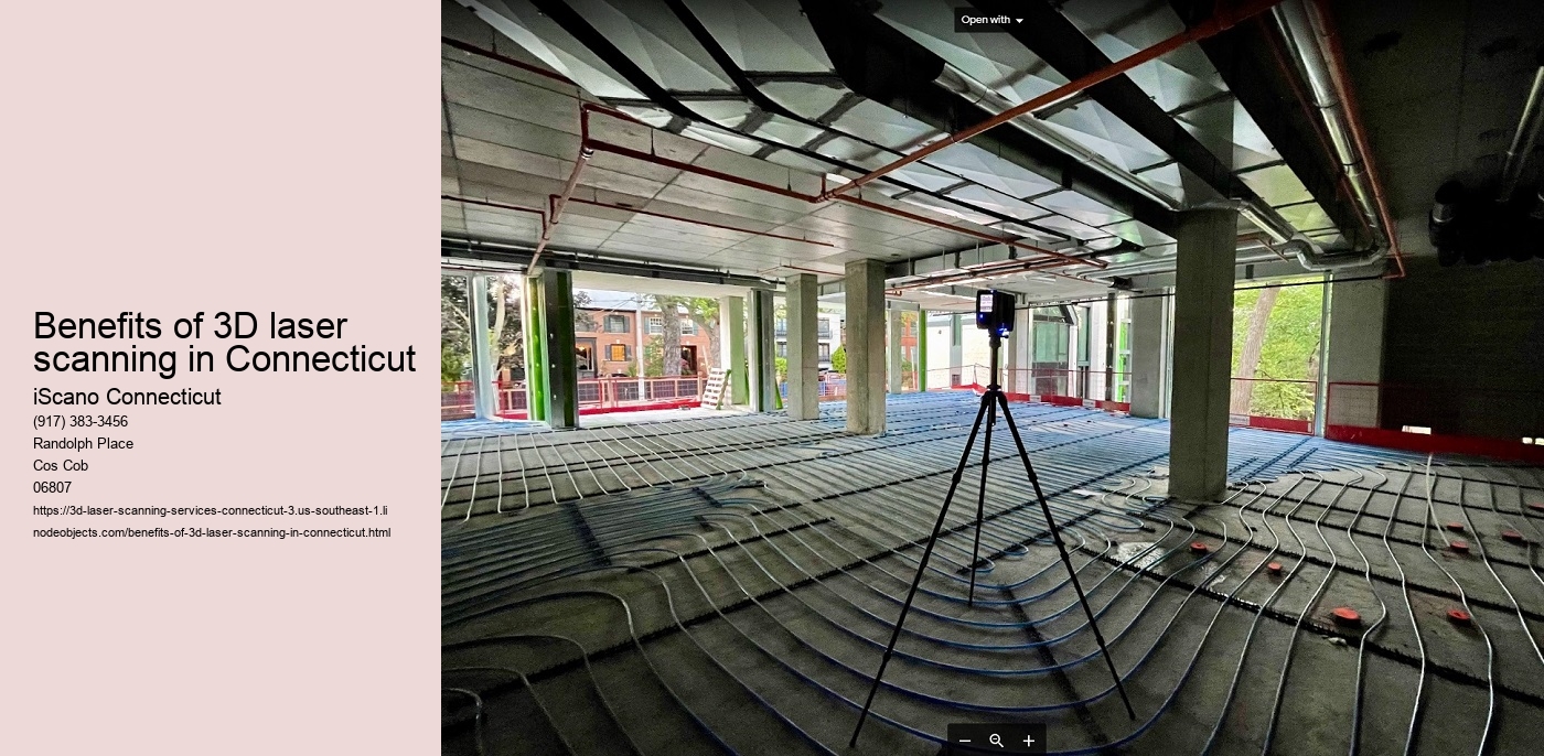 Benefits of 3D laser scanning in Connecticut